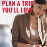 How-to-plan-a-trip-you-will-love