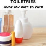 the-ultimate-guide-to-packing-toietries